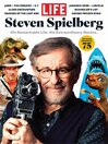 Cover image for LIFE Steven Spielberg